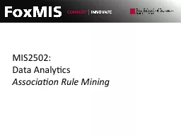 MIS2502: Data Analytics Association Rule Mining