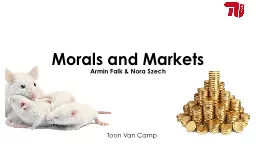 Morals and Markets Armin Falk & Nora Szech