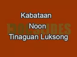 Kabataan  Noon Tinaguan Luksong