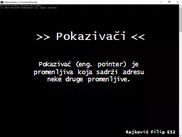 >> Pokazivači <<