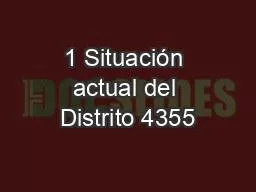 PPT-1 Situación actual del Distrito 4355