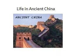 Life in Ancient China Things to be Answered