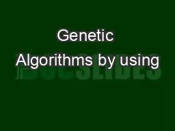 Genetic Algorithms by using