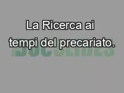 La Ricerca ai tempi del precariato.