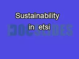 Sustainability  in  etsi