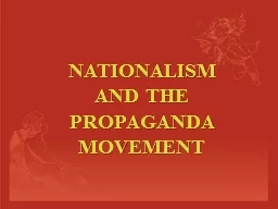 PPT-NATIONALISM AND THE PROPAGANDA MOVEMENT