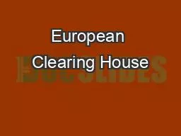European Clearing House