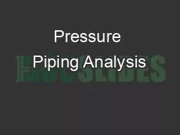 Pressure Piping Analysis