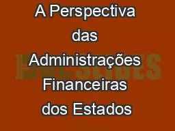 A Perspectiva das Administrações Financeiras dos Estados