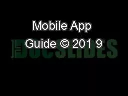 Mobile App Guide © 201 9