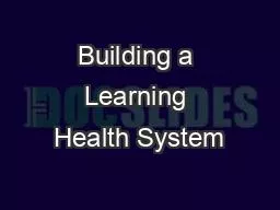 Building a Learning Health System