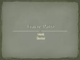 Matěj Školný Fracie -Paříž