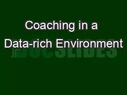 Coaching in a Data-rich Environment