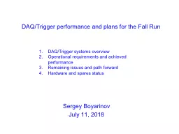 DAQ/ Trigger   performance and plans for the Fall Run