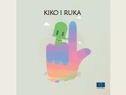 KIKO I RUKA Ovo je Kiko.