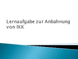 PPT-Lernaufgabe zur Anbahnung von IKK