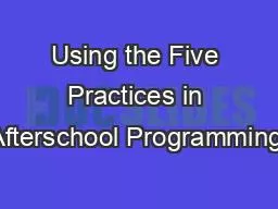 Using the Five Practices in Afterschool Programming 