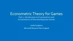Econometric Theory for Games
