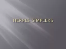 PPT-HERPES SIMPLEKS Pengertian