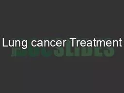 Lung cancer Treatment