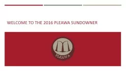 Welcome to the 2016 PLEAWA Sundowner