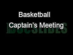 Basketball  Captain’s Meeting