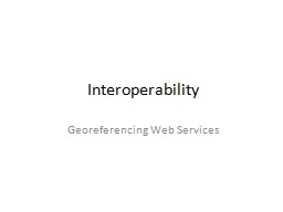 Interoperability Georeferencing Web Services