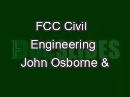FCC Civil  Engineering John Osborne &