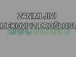 ZANIMLJIVI LIJEKOVI IZ PROŠLOSTI