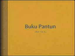 Buku   Pantun   Oleh :