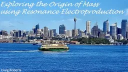 PPT-Exploring the Origin of Mass