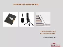 PPT-TRABAJOS FIN DE GRADO JOSÉ PEÑALVER GÓMEZ