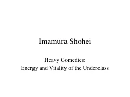 Imamura Shohei Heavy Comedies: