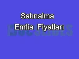 Satınalma  Emtia  Fiyatları