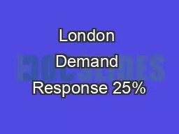 London Demand Response 25%