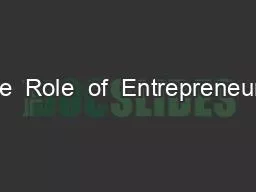 The  Role  of  Entrepreneurial
