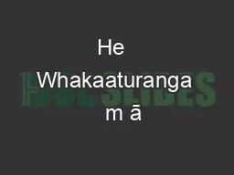 He  Whakaaturanga   m ā