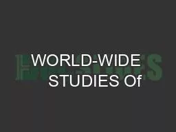 WORLD-WIDE    STUDIES Of