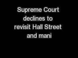 Supreme Court declines to revisit Hall Street and mani