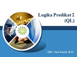 Logika Predikat 2 (QL) Oleh