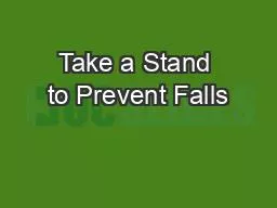 Take a Stand to Prevent Falls