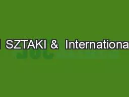 1 SZTAKI &  International