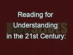 PPT-Reading for Understanding in the 21st Century: