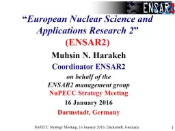 1 “ European Nuclear Science and Applications Research 2