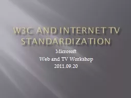 W3C and Internet  TV  Standardization