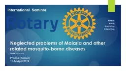 International Seminar Neglected problems of Malaria and other related mosquito-borne diseases