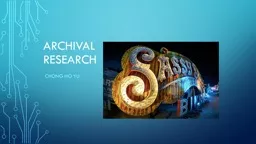 PPT-Archival research Chong ho