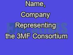 Name, Company Representing the 3MF Consortium