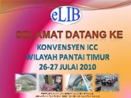 KONVENSYEN ICC  WILAYAH PANTAI TIMUR