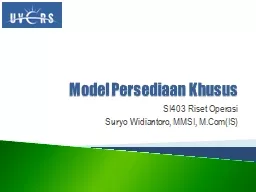 Model Persediaan Khusus SI403 Riset Operasi